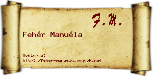 Fehér Manuéla névjegykártya